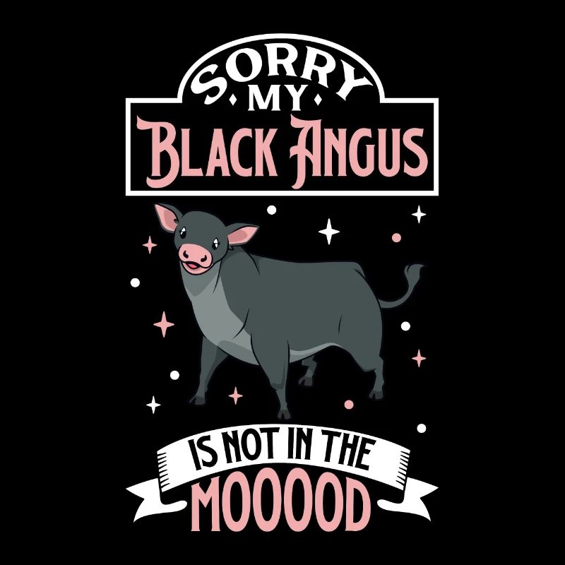Not in the mood - Black Angus