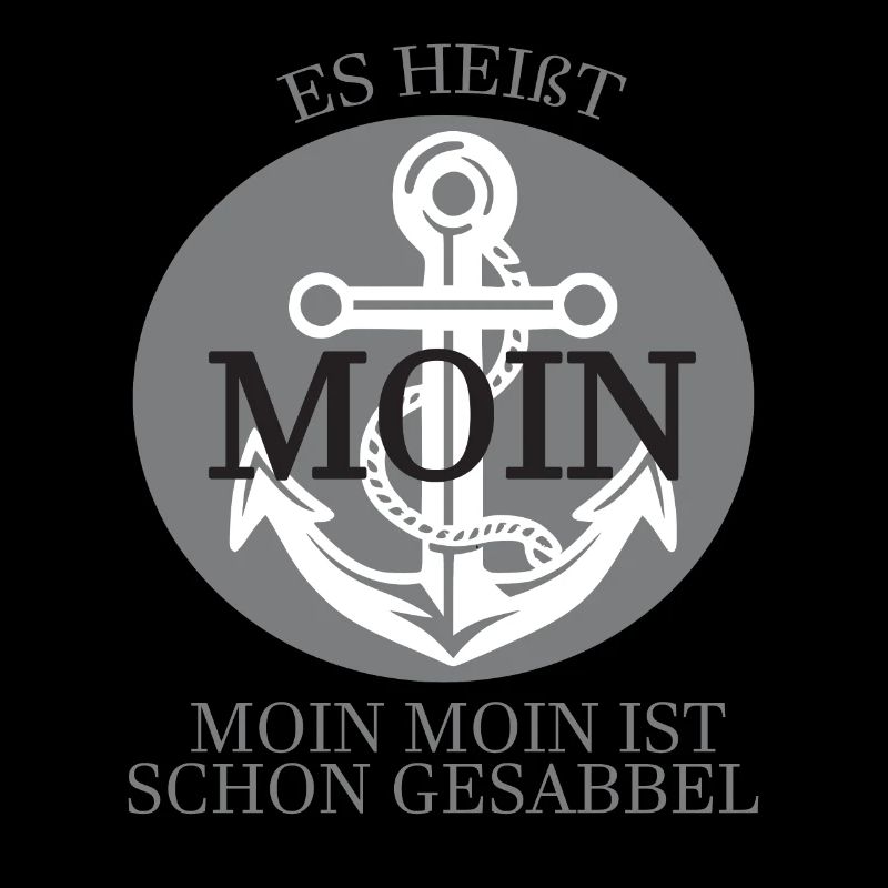 Es Heißt Moin Moin Moin Ist Schon Gesabbel