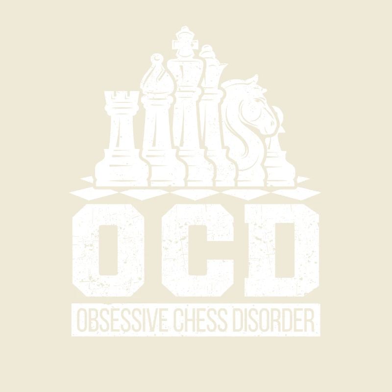 OCD Obsessive Chess Disorder Funny Strategy