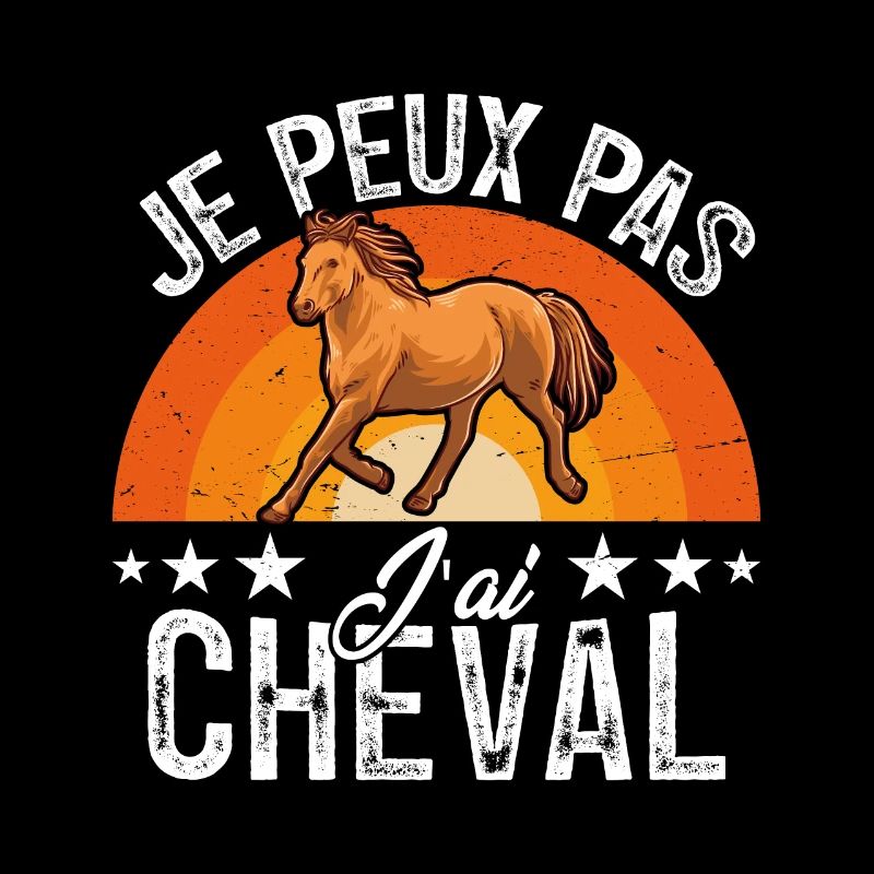 je peux pas j ai cheval