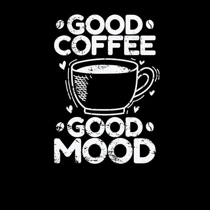 Good Coffee Good Mood Breakfast