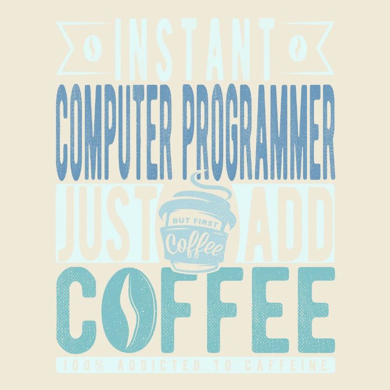 Instant Computer Programmer Fügen Sie einfach Kaffee hinzu