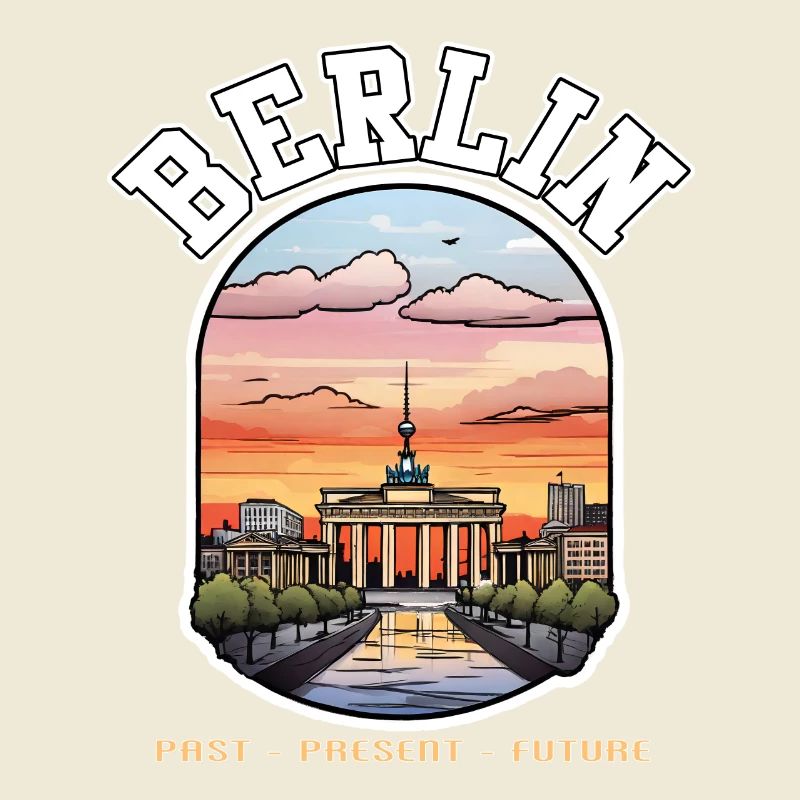 Berlin - Past, Present, Future