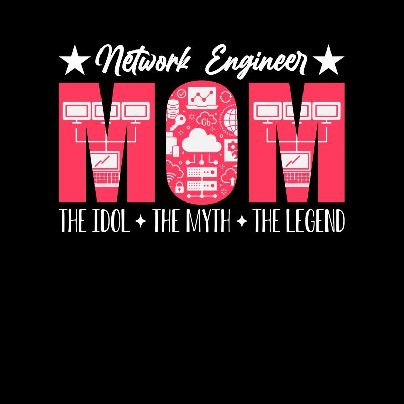 Network Engineer Mom The Idol Computer Science