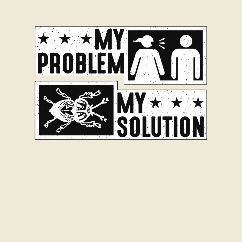 Entomologist My Problem My Solution Pictogram Dad
