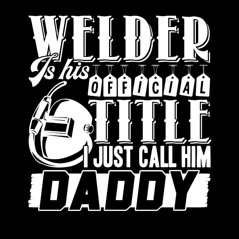 Welder Welder Daddy