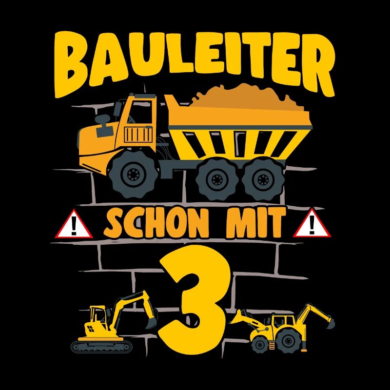 3. Geburtstag Bauleiter Mit 3 Bagger Kipplaster