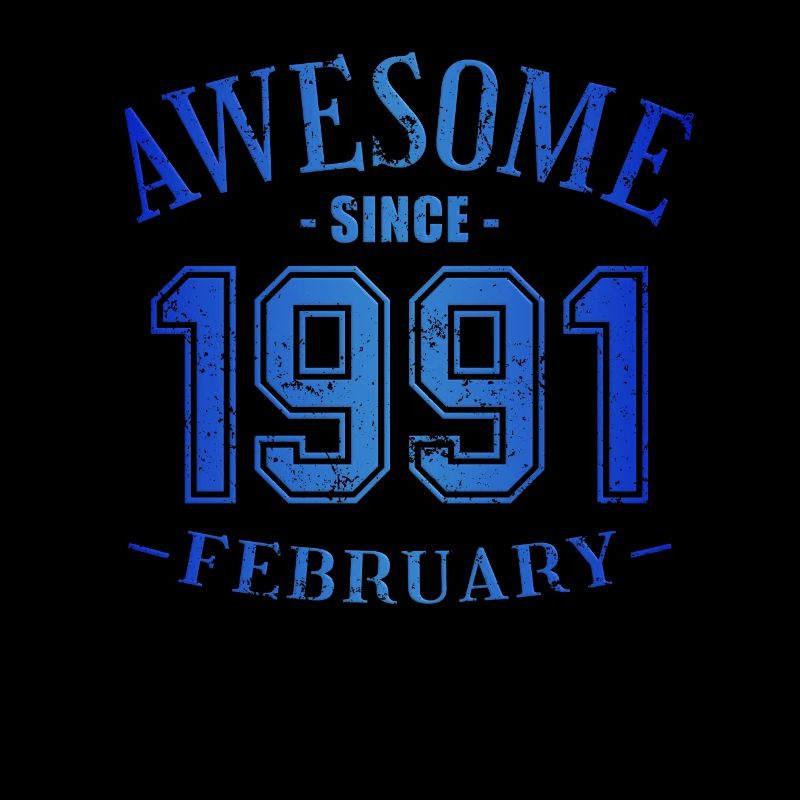 February 1991 - Geburtstag im Februar Awesome