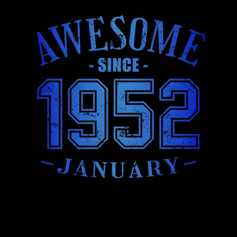January 1952 - Geburtstag im Januar Awesome