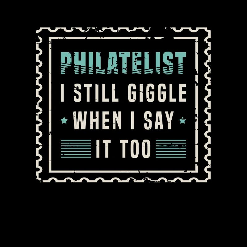 Stamp Collector Philatelist I Still Giggle Stamp