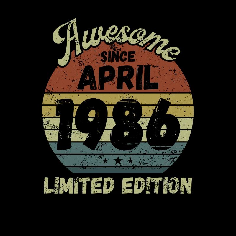 Awesome since April 1986 - Geburtstag