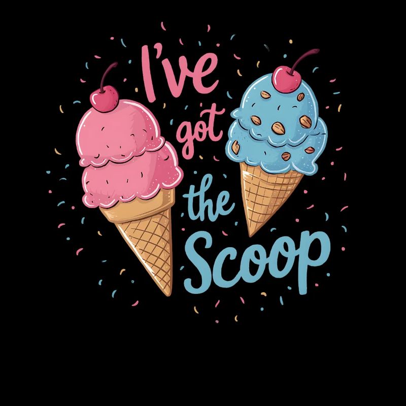I've Got the Scoop Gender Reveal Ice cream Themed