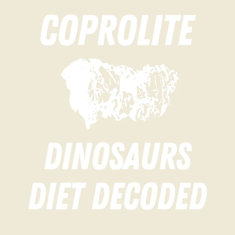 Coprolite Dinosaurs Diet Decoded