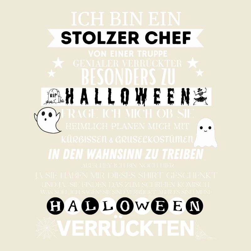 ich bin ein stolzer chef Halloween Lustig