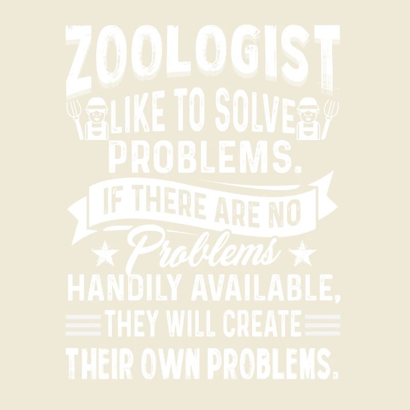 Zoologist Like To Solve Problems