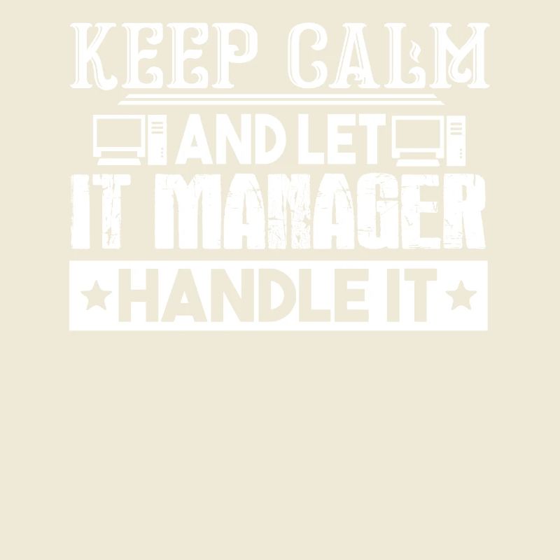 IT Manager Let IT Manager Handle It