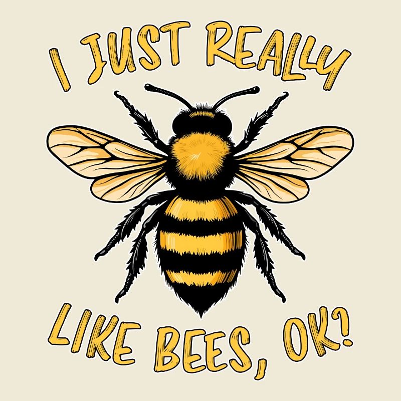 Bee Saying Beekeeper Bee Funny Bee Gift