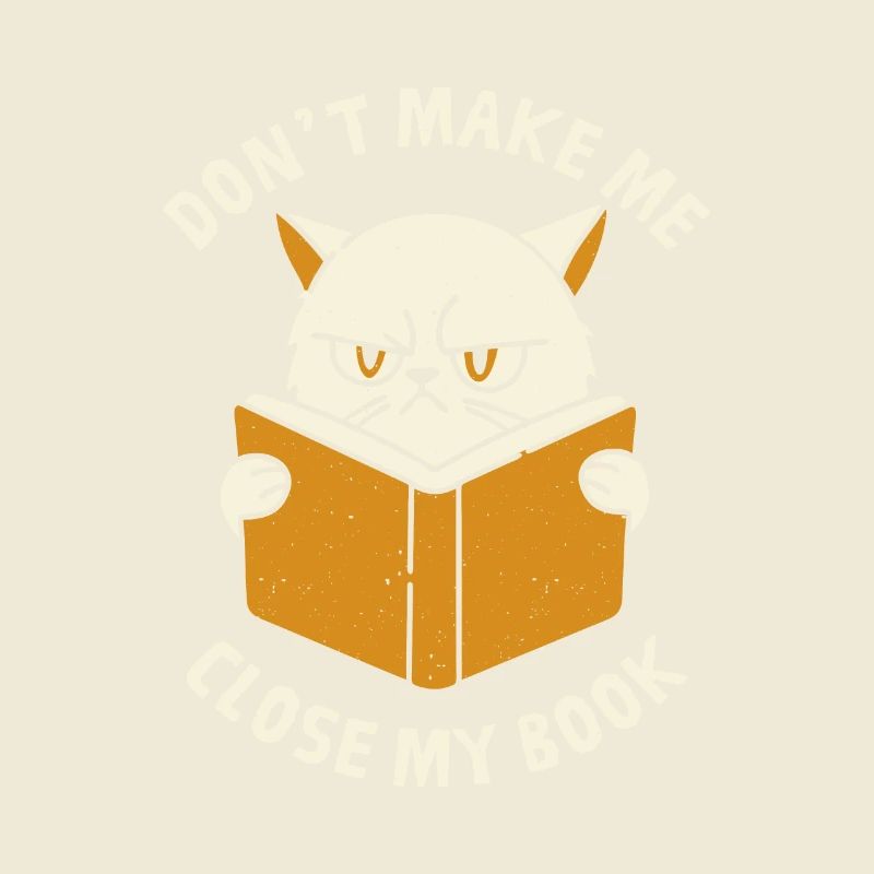 Don't Make Me Close My Book