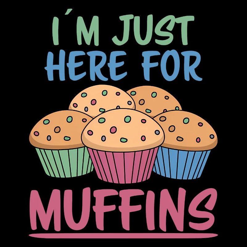 Muffin Spruch Muffins Lustiges Muffins Geschenk