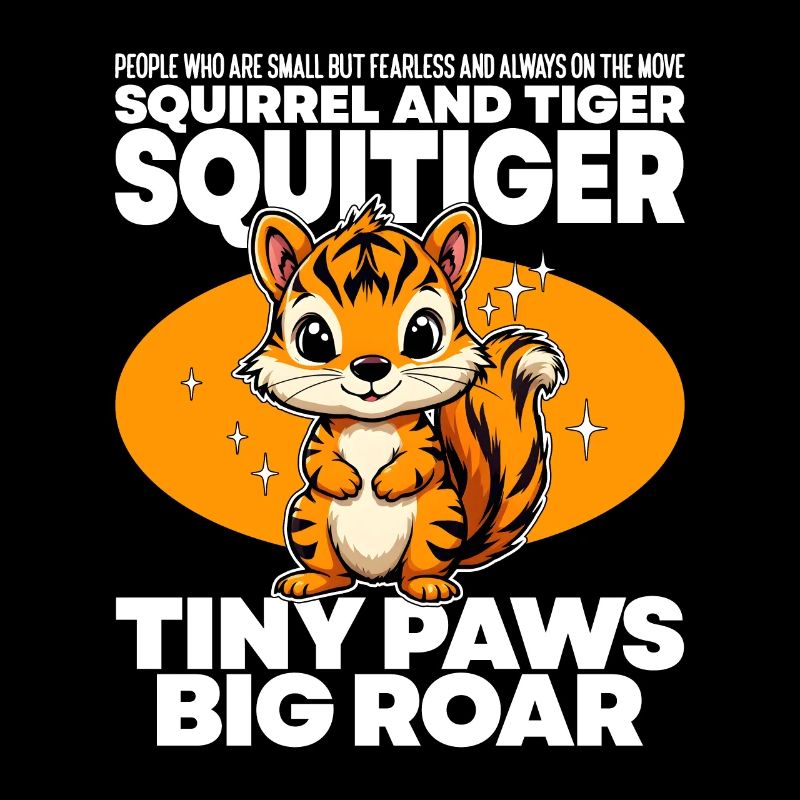 TINY PAWS BIG ROAR - EICHHÖRNCHEN UND TIGER - SQUITIGE