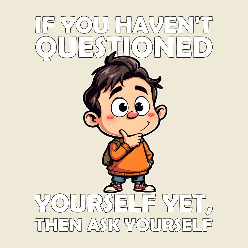 SI VOUS NE VOUS ÊTES PAS ENCORE POSÉ LA QUESTION, POSEZ-VOUS LA QUESTION