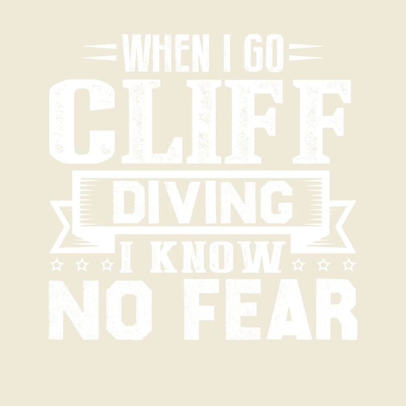 Cliff Diving When I Go Cliff Diving