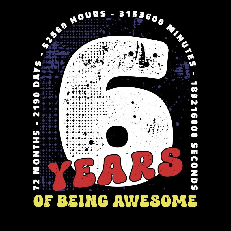 6 ans Anniversaire Mois Jours Heures Minutes