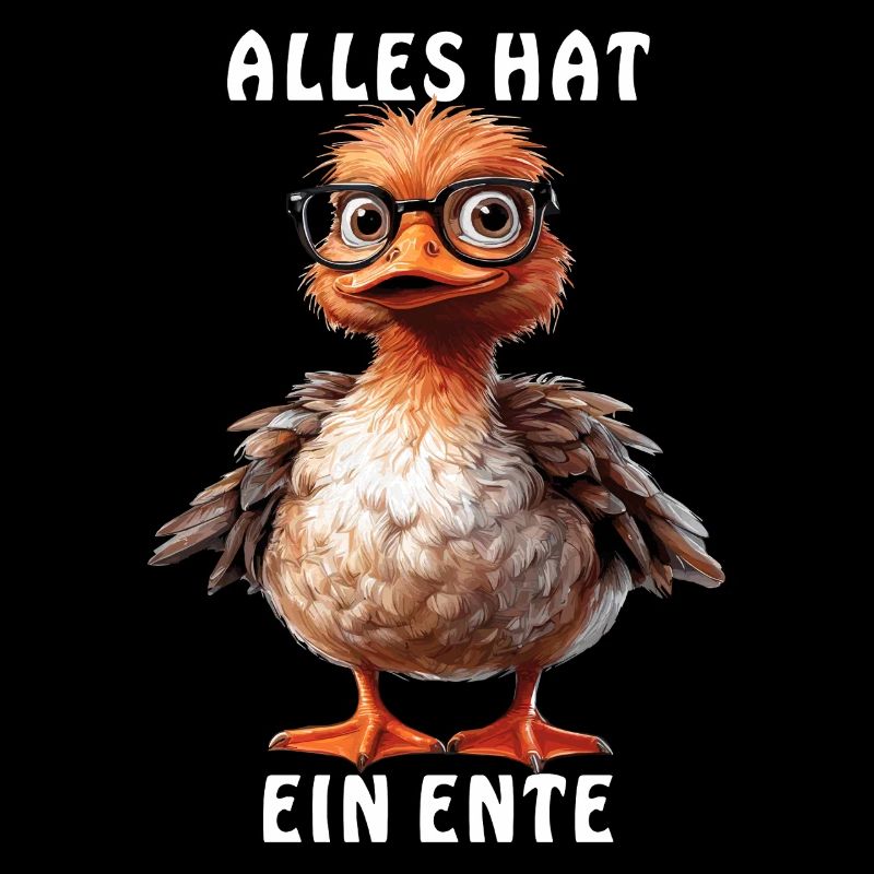 ENTE ALLES HAT EIN ENTE