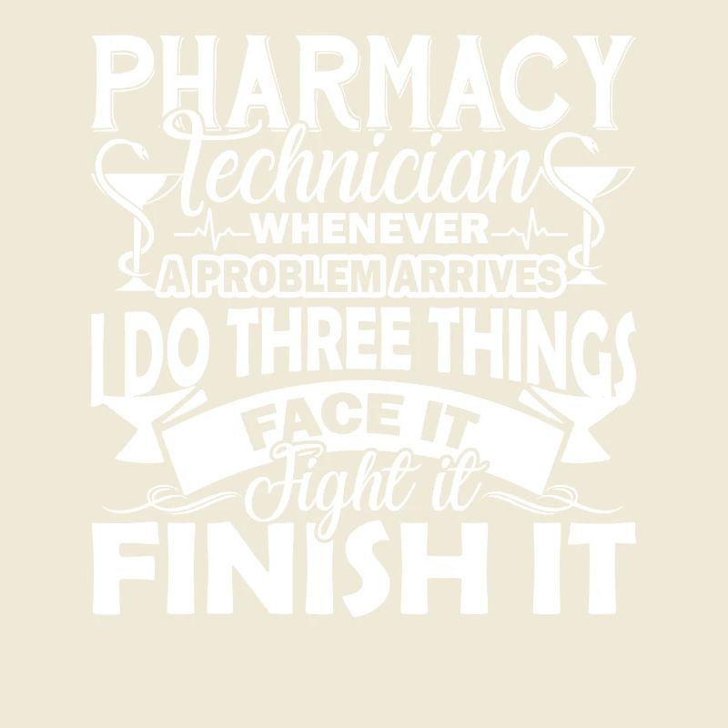 Pharmacy Technician Face It Finish It