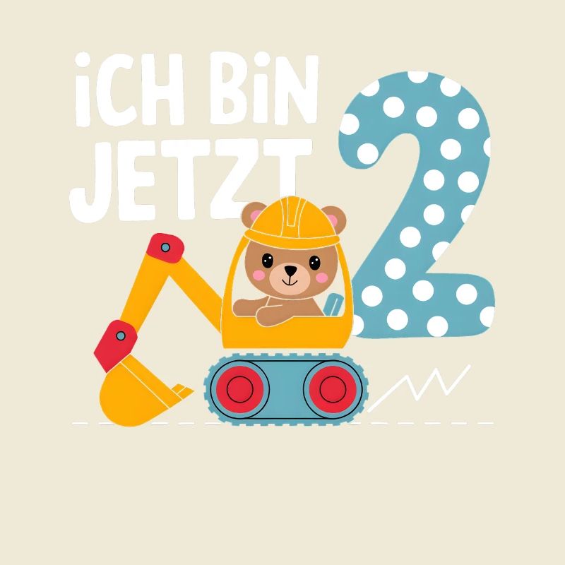 Ich bin jetzt 2 Bagger Bär 2. Geburtstag