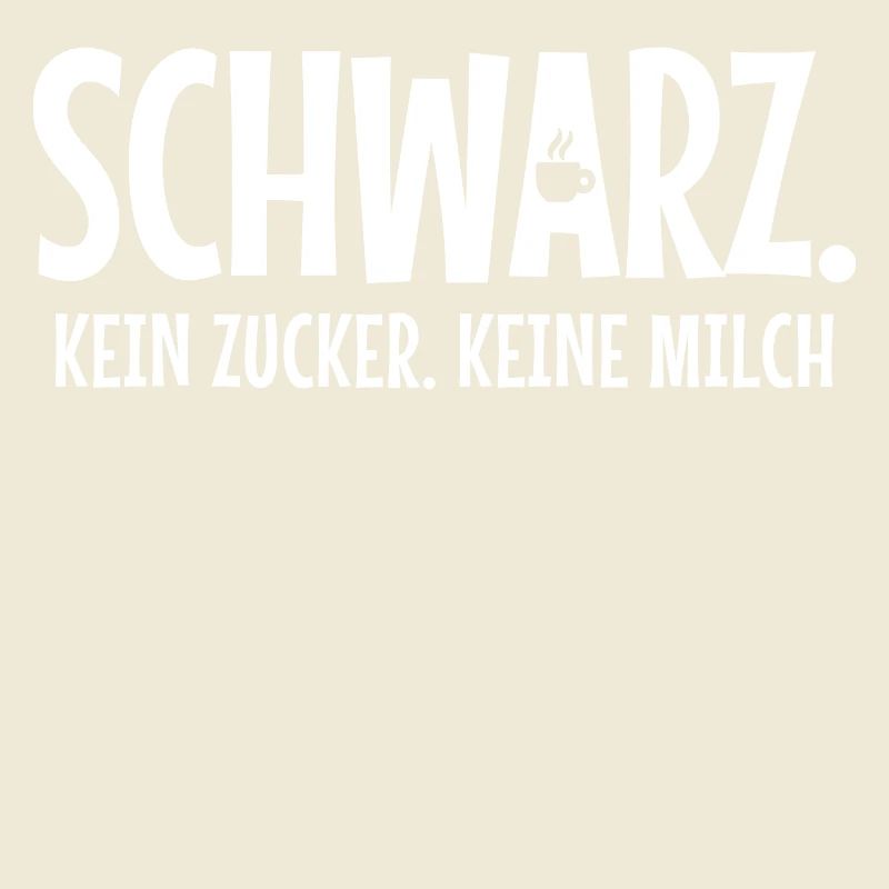Kaffeetasse Kaffee Kaffeeliebhaber Statement