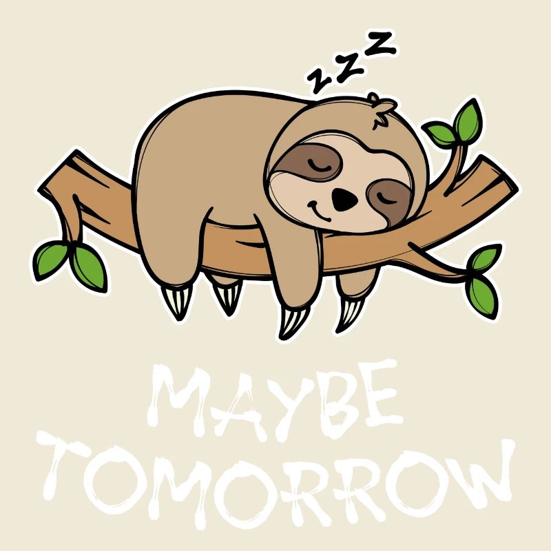 Sleeping Animal Lazy Sloth Late Riser Statement