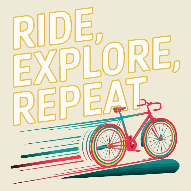 Ride Explore Repeat