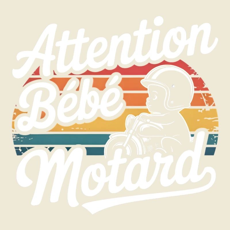 Attention Bébé Motard