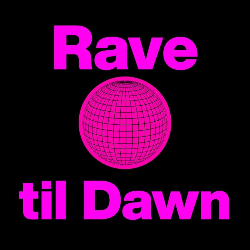 Rave til Dawn – Global Pink Glow!