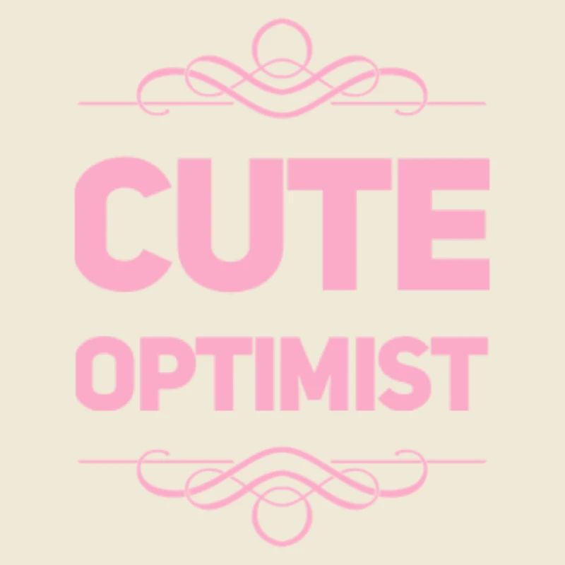 Cute Optimist