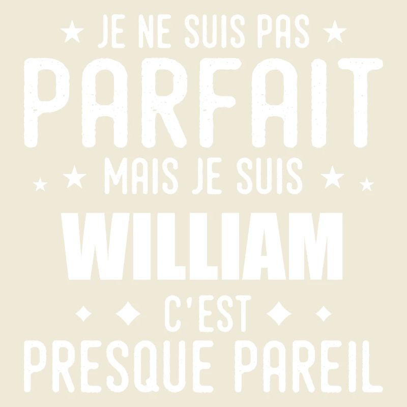 William: authentic, imperfect, top, perfection