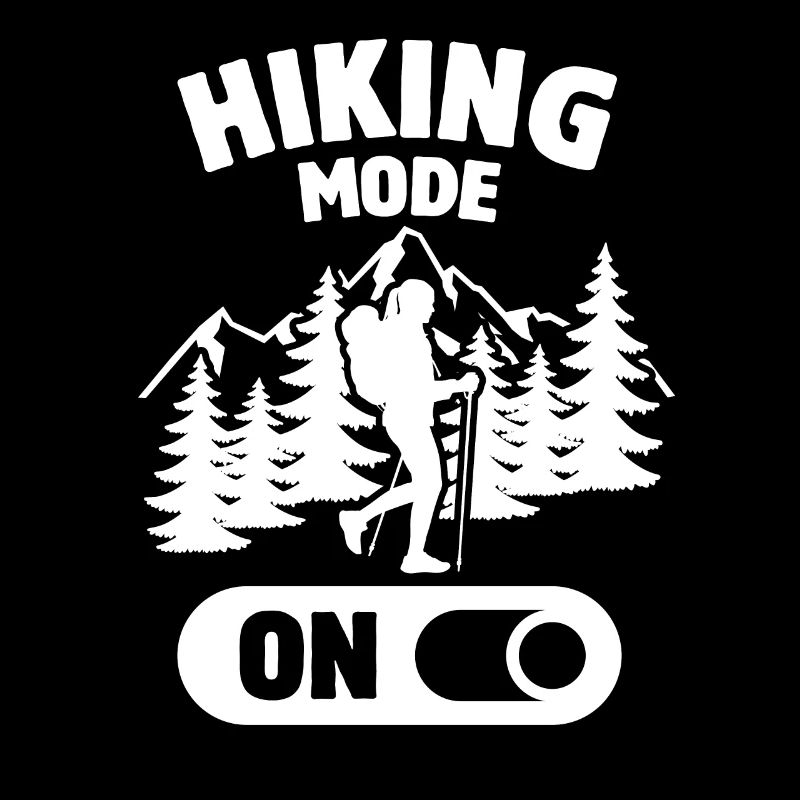 Hiking Mode on Hiking Mountains Nature Gift