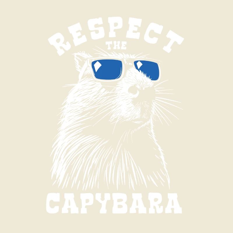 Respect The Capybara - Spruch