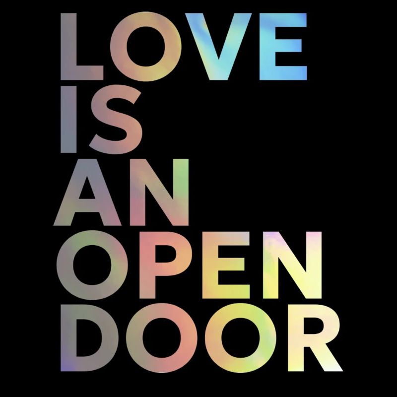 L’AMOUR EST UNE PORTE OUVERTE