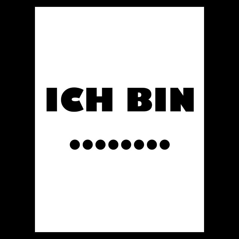 ich bin