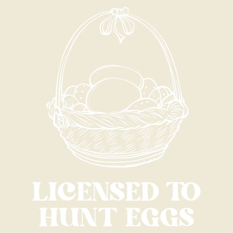 Licensed to Hunt Eggs