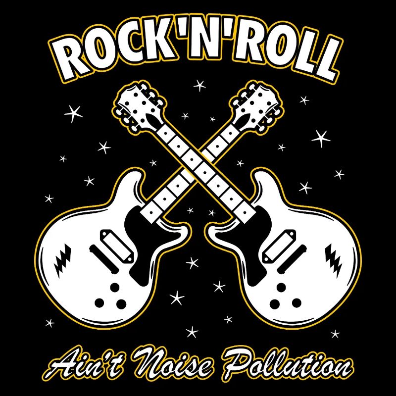 Rock 'N' Roll Ain't Noise Pollution