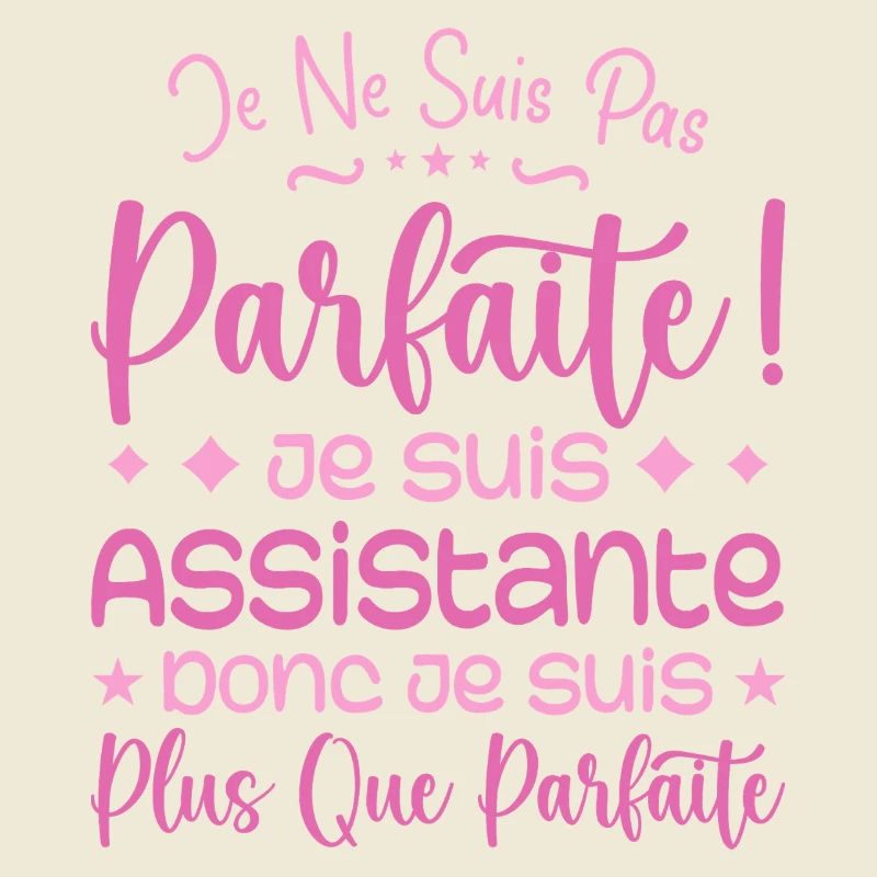 Une Assistante plus que parfaite, métier de rêve