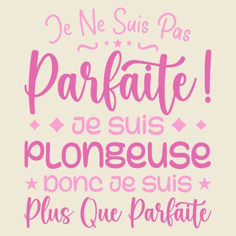 Une Plongeuse plus que parfaite, métier de rêve