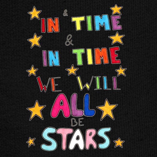 We Will All Be Stars