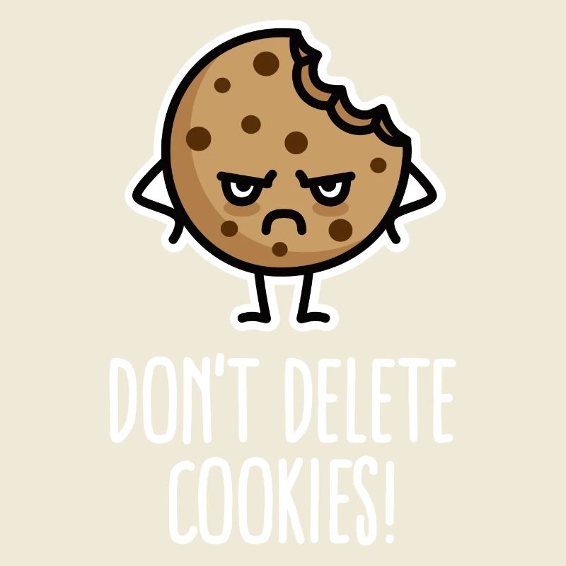 Do not delete cookies funny computer nerd humor