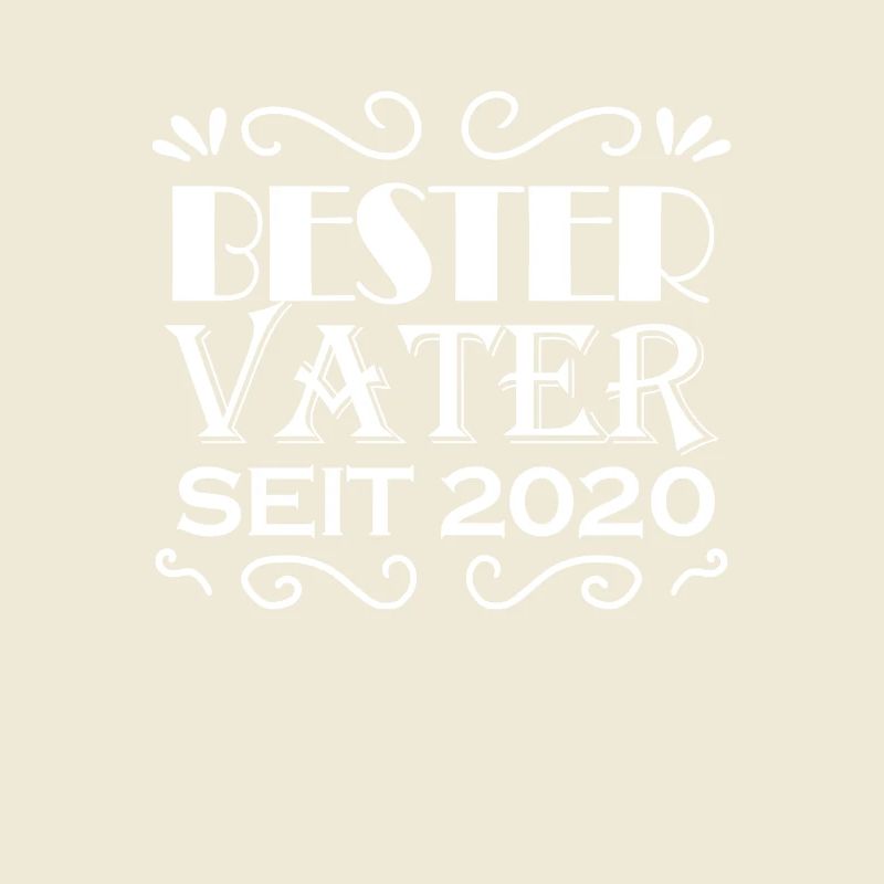 Bester Vater seit 2020