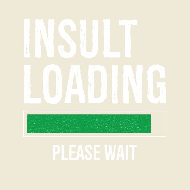 insult loading please wait