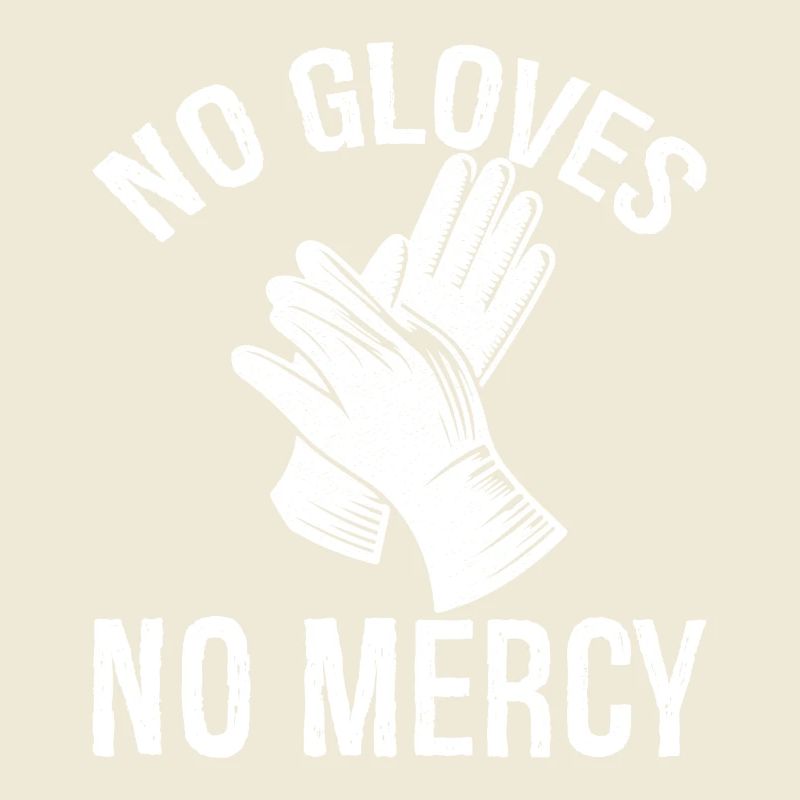 Pas de gants, pas de pitié